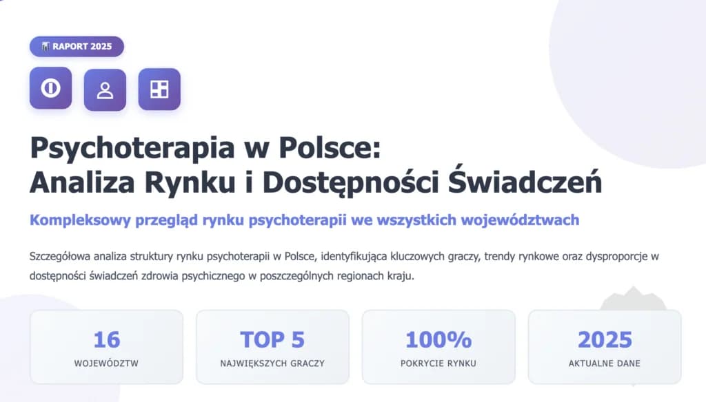 Psychoterapia w Polsce: Analiza Rynku i Dostępności Świadczeń według Województw
