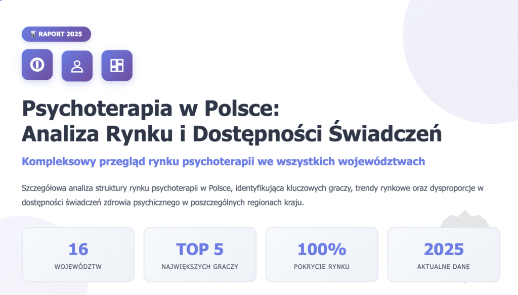 Psychoterapia w Polsce: Analiza Rynku i Dostępności Świadczeń według Województw
